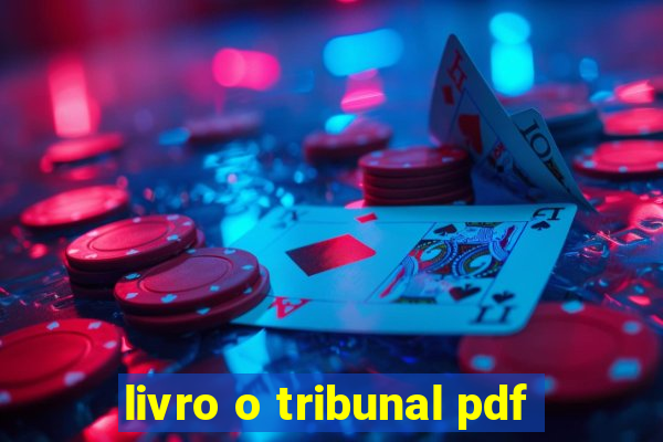 livro o tribunal pdf